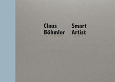 Claus Böhmler - Smart Artist