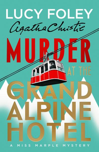 Murder at the Grand Alpine Hotel