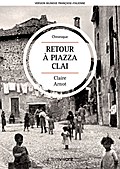 Retour à Piazza Clai | Ritorno a Piazza Clai