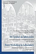De l’atelier au laboratoire / From Workshop to Laboratory