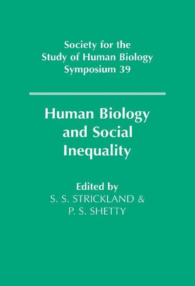 Human Biology and Social Inequality