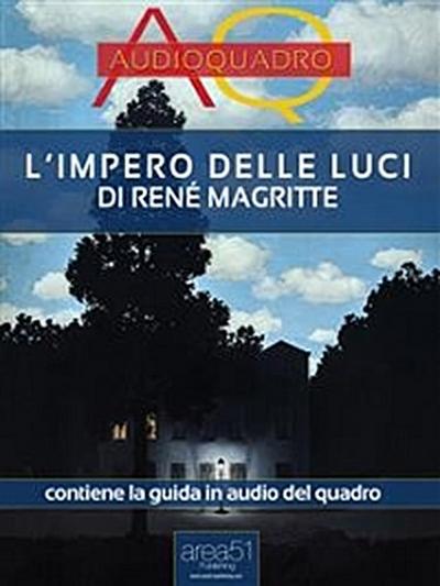 L’impero delle luci di René Magritte. Audioquadro