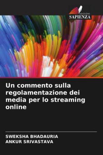 Un commento sulla regolamentazione dei media per lo streaming online