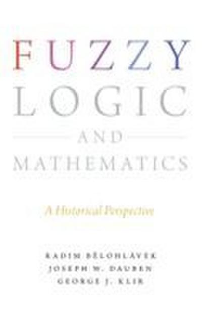 Fuzzy Logic and Mathematics