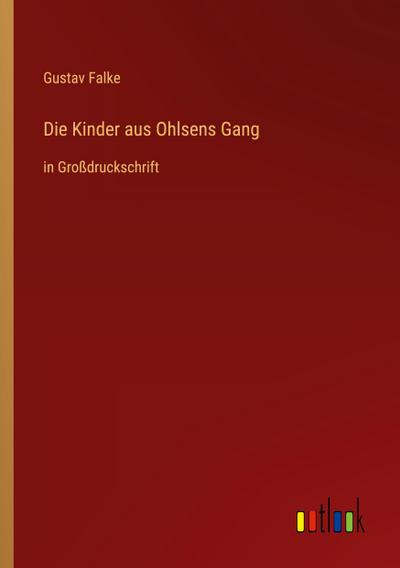 Die Kinder aus Ohlsens Gang