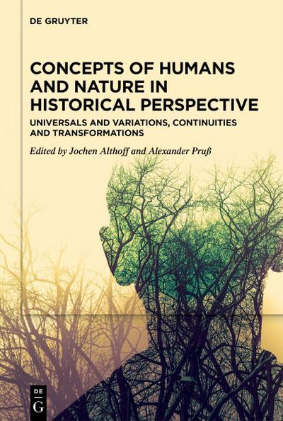 Concepts of Humans and Nature in Historical Perspective