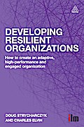 Developing Resilient Organizations