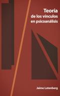 Teoria de los vinculos en psicoanalisis