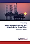 Reservoir Engineering and Seismic Data Acquisition