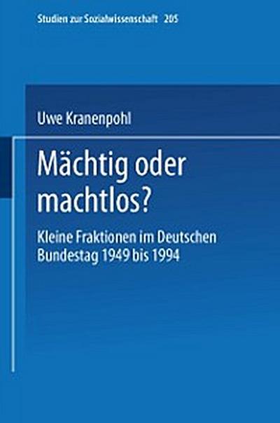 Mächtig oder machtlos?