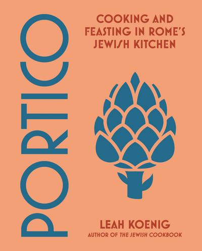 Portico: Cooking and Feasting in Rome’s Jewish Kitchen