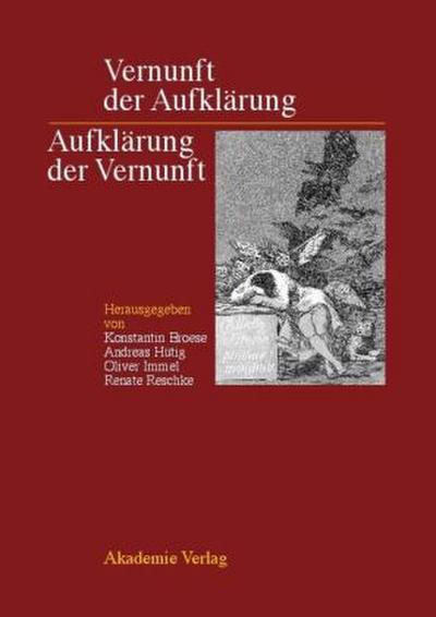 Vernunft der Aufklärung - Aufklärung der Vernunft