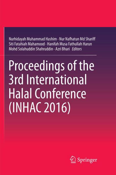 Proceedings of the 3rd International Halal Conference (INHAC 2016)