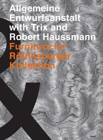 Die Allgemeine Entwurfsanstalt with Trix and Robert Haussmann. Furniture for Röthlisberger Kollektion