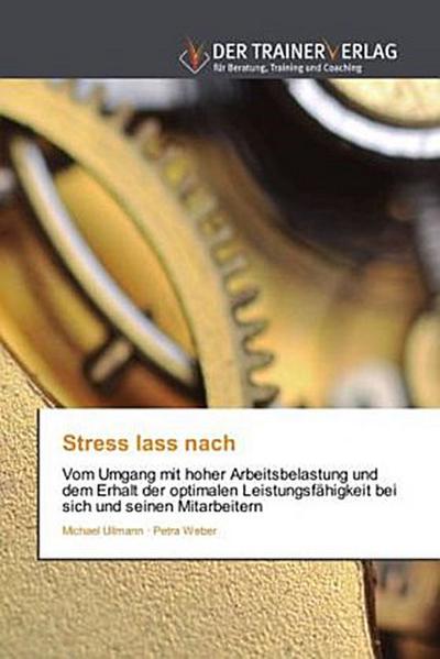 Stress lass nach