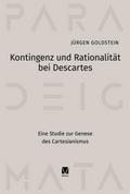 Kontingenz und Rationalität bei Descartes