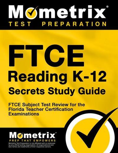 FTCE Reading K-12 Secrets Study Guide