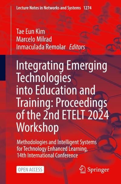 Integrating Emerging Technologies into Education and Training: Proceedings of the 2nd ETELT 2024 Workshop