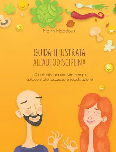 Guida illustrata all’autodisciplina