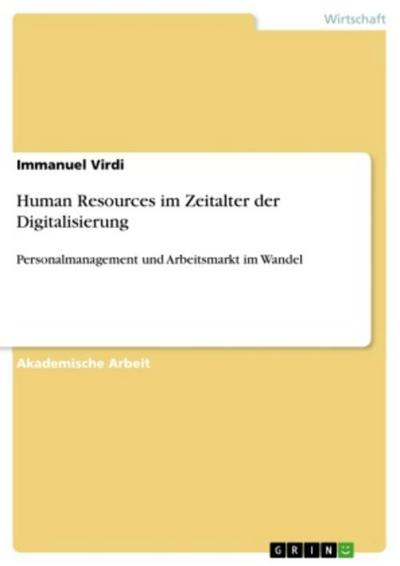 Human Resources im Zeitalter der Digitalisierung