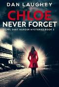 Chloe - Never Forget