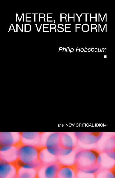 Metre, Rhythm and Verse Form
