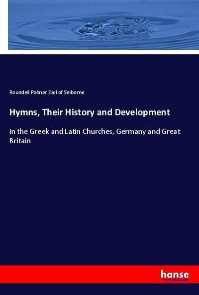 Hymns, Their History and Development
