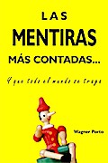 Las mentiras más contadas...