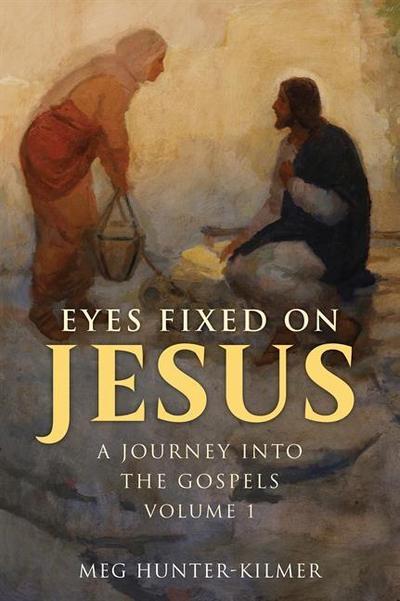 Eyes Fixed on Jesus, Volume 1