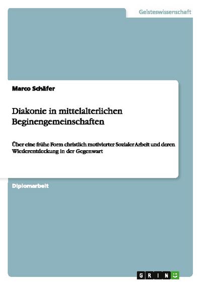 Diakonie in mittelalterlichen Beginengemeinschaften