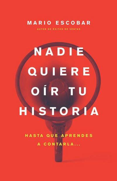 Nadie Quiere Oír Tu Historia