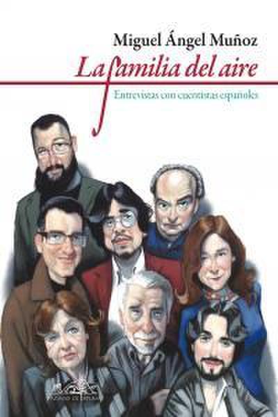 La familia del aire : entrevistas con cuentistas españoles