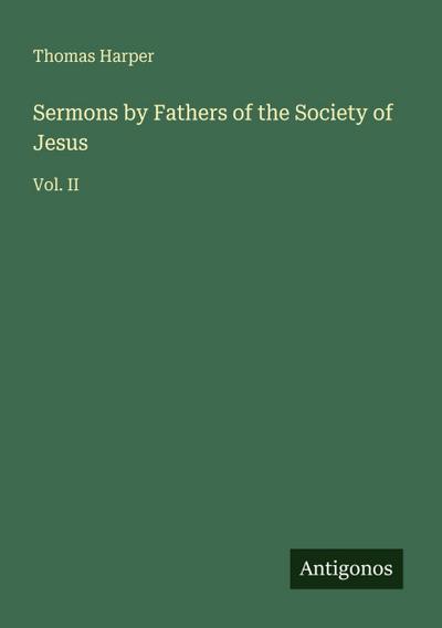 Sermons by Fathers of the Society of Jesus