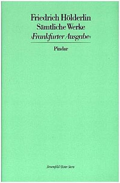 Sämtliche Werke Frankfurter Ausgabe, Ln Pindar