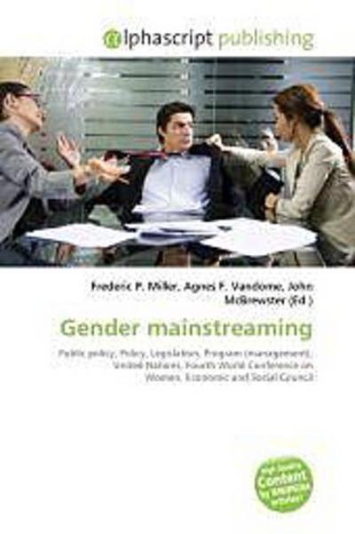 Gender mainstreaming - Frederic P. Miller