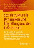 Sozialstrukturelle Dynamiken und Einstellungsmuste
