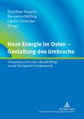 Neue Energie im Osten - Gestaltung des Umbruchs