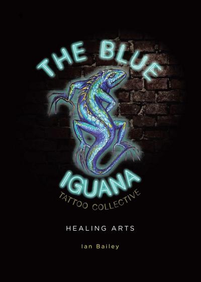 The Blue Iguana Tattoo Collective healing arts