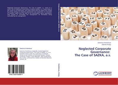 Neglected Corporate Governance:   The Case of SAZKA, a.s.