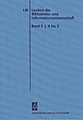 Lexikon der Bibliotheks- und Informationswissenschaft 2