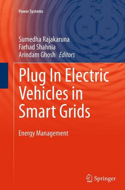Plug In Electric Vehicles in Smart Grids