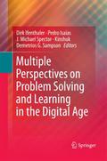 Multiple Perspectives on Problem Solving and Learning in the Digital Age