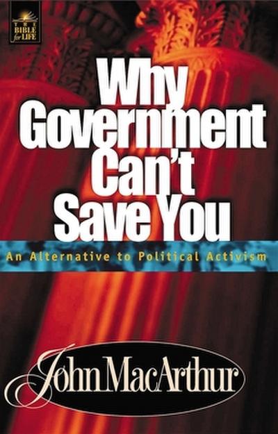 A Why Government Can’t Save You