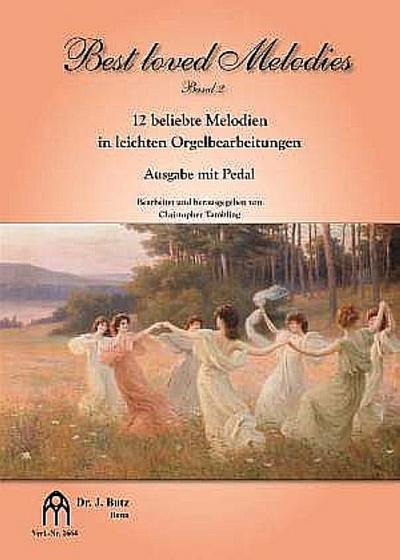 Best loved Melodies Band 2für Orgel (pedaliter)