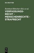Verfassungsrecht - Menschenrechte - Strafrecht
