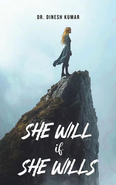 SHE WILL if SHE WILLS