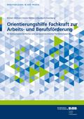 Orientierungshilfe Fachkraft zur Arbeits- und Berufsförderung