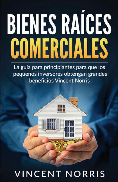Bienes Raíces Comerciales