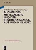 Bücher des Mittelalters und der Frührenaissance aus und in Olmütz