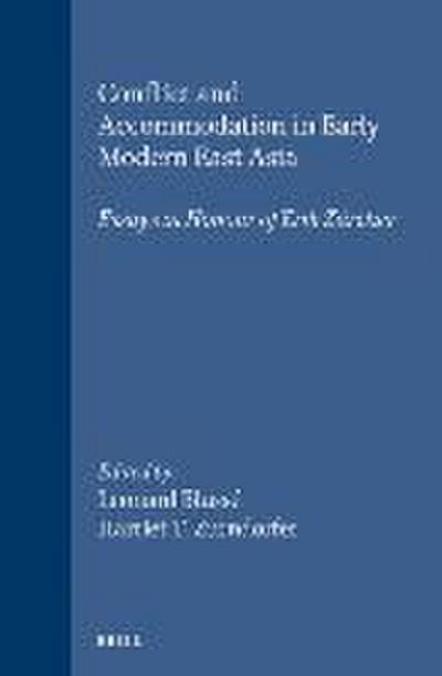 Conflict and Accommodation in Early Modern East Asia